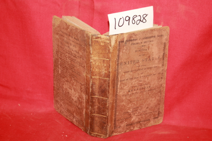 GRIMSHAW, WILLIAM: HISTORY OF THE UNITED STATES FROM THEIR FIRST SETTLEMENTS ...