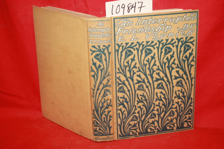 VOYNICH, E. L.: AN INTERRUPTED FRIENDSHIP