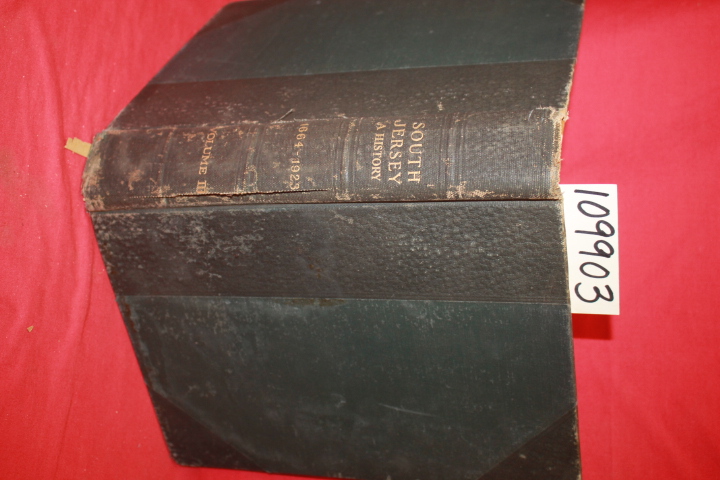 HESTON, ALFRED M.: SOUTH JERSEY A HISTORY 1664-1924 Vol. III Only