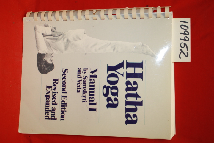 SAMSKRTI AND VEDA: HATHA YOGA MANUAL I