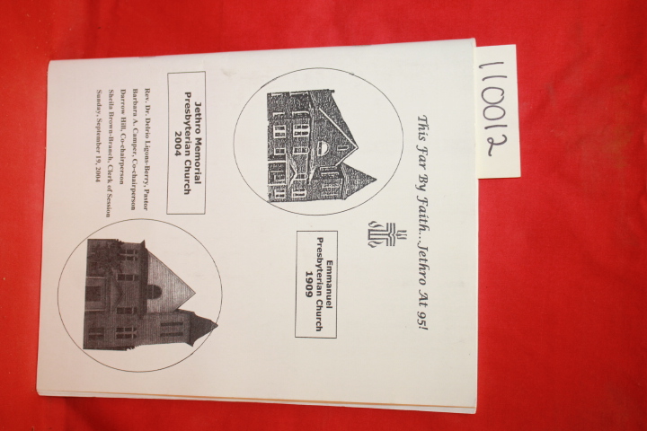 JETHRO MEMORIAL PRESBYTERIAN CHURCH: JETHRO MEMORIAL PRESBYTERIAN CHURCH 95TH...