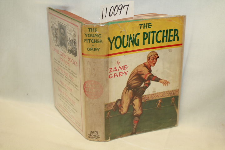 GREY, ZANE: THE YOUNG PITCHER