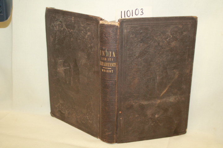 WRIGHT, CABLE: INDIA AND ITS INHABITANTS