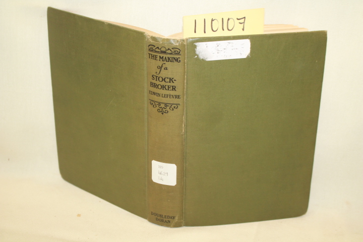 LEFEVRE, EDWIN: THE MAKING OF A STOCKBROKER