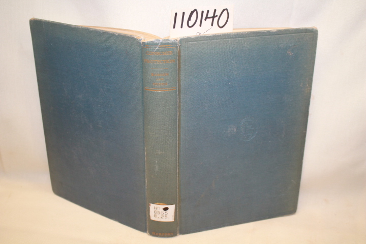 BABSON, ROGER W. & STONE C. N.: CONSUMER PROTECTION HOW IT CAN BE SECURED