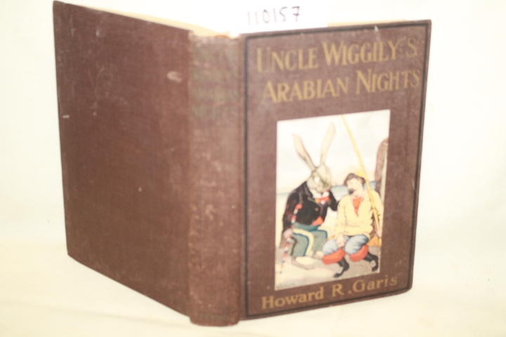 GARIS, HOWARD R.: UNCLE WIGGILY'S ARABIAN NIGHTS