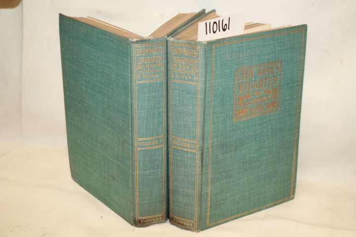 WARD, MRS. HUMPHRY (Signed): LADY ROSE'S DAUGHTER VOLUMES 1 & 2