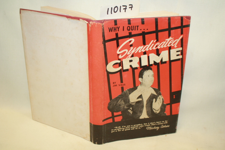 VAUS, JIM: WHY I QUIT SYNDICATED CRIME