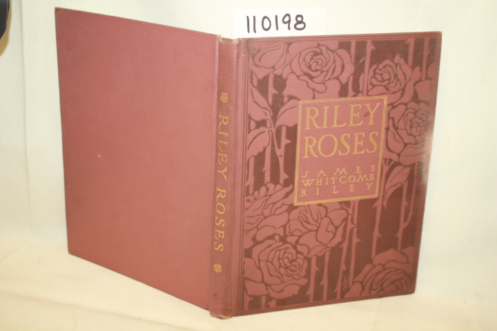 RILEY, JAMES WHITCOMB: RILEY ROSES