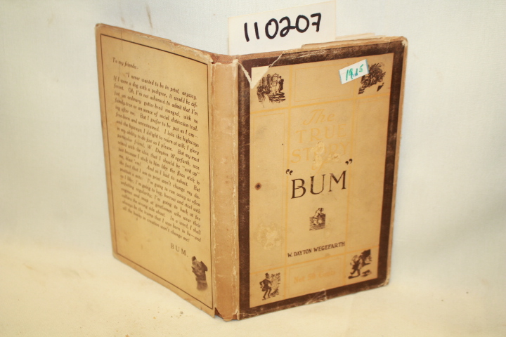 WEGEFARTH, W. DAYTON: THE TRUE STORY OF  BUM