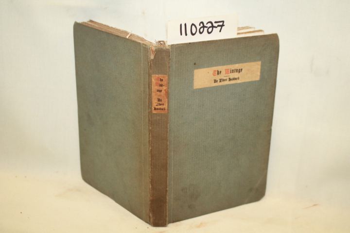 HUBBARD, ELBERT: THE MINTAGE