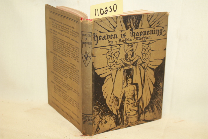 MORGAN, ANGELA: HEAVEN IS HAPPENING