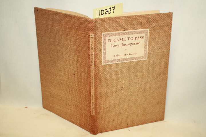 GOWAN, ROBERT MAC: IT CAME TO PASS LOVE INCORPORATE