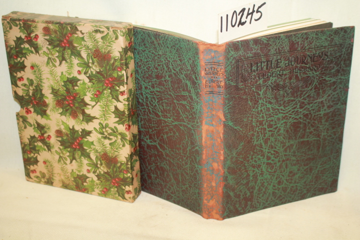 HUBBARD, ELBERT: LITTLE JOURNIES TO THE HOMES OF FAMOUS WOMEN