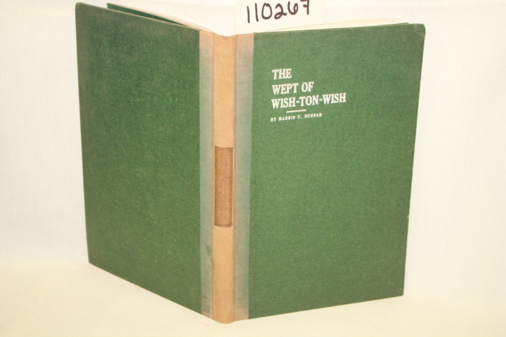 DUNBAR, HARRIS T.: THE WEPT OF WISH-TON-WISH AN INDIAN ROMANCE