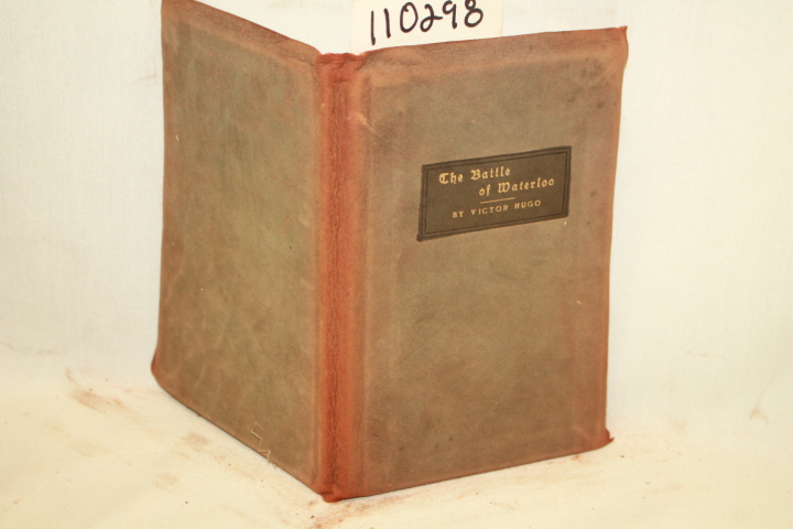HUGO, VICTOR: THE BATTLE OF WATERLOO