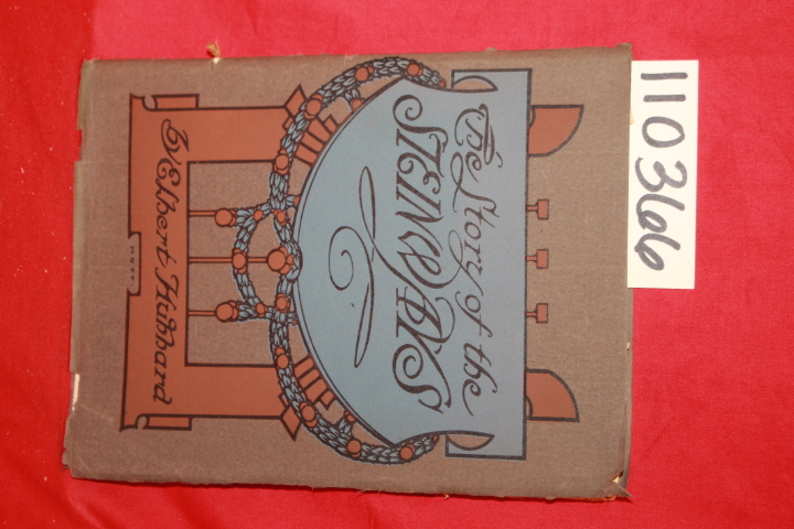 HUBBARD, ELBERT: THE STORY OF THE STEINWAYS