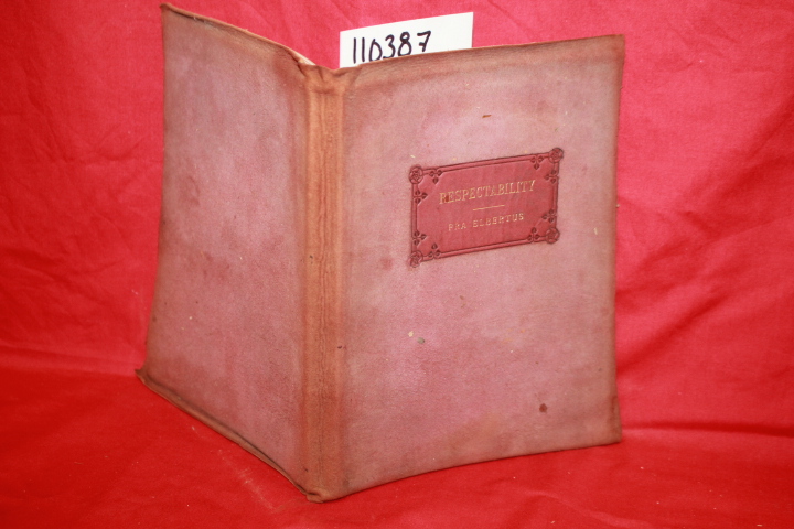 ELBERTUS, FRA: RESPECTABILITY ITS RISE AND REMEDY