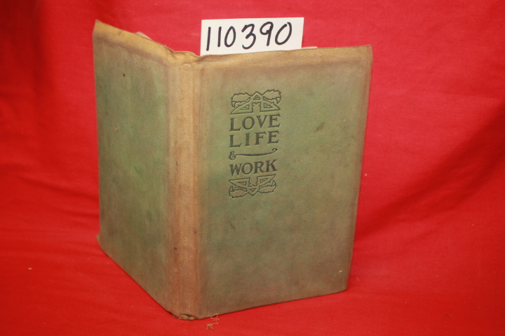 HUBBARD, ELBERT: LOVE LIFE  AND WORK