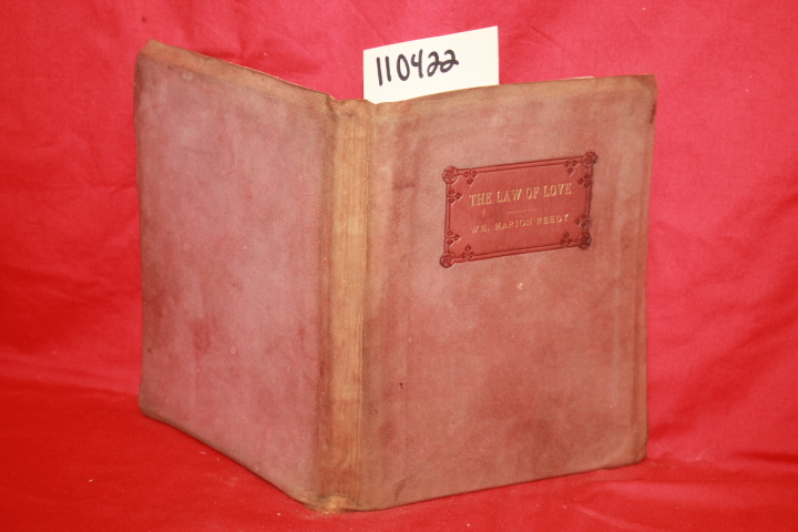 REEDY, W.M. MARION: THE LAW OF LOVE