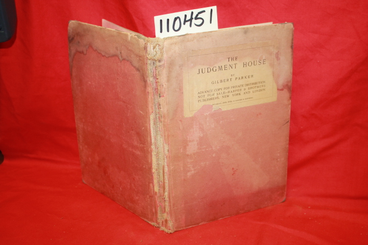 PARKER, GILBERT: THE JUDGEMENT HOUSE ADVANCED COPY