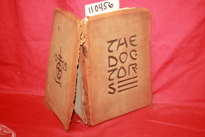 HUBBARD, ELBERT: THE DOCTORS A SATIRE IN FOUR SEIZURES