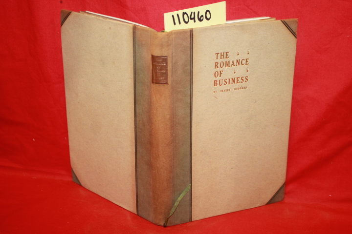 HUBBARD, ELBERT: THE ROMANCE OF BUSINESS