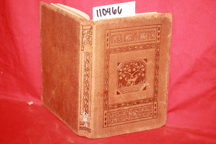 HUBBARD, ELBERT: PIG PEN PETE