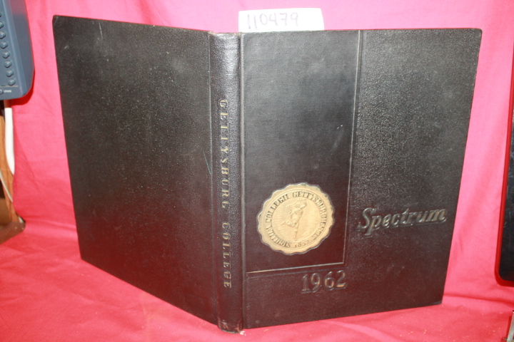 GETTYSBURG COLLEGE: SPECTRUM GETTYSBURG COLLEGE YEARBOOK 1962