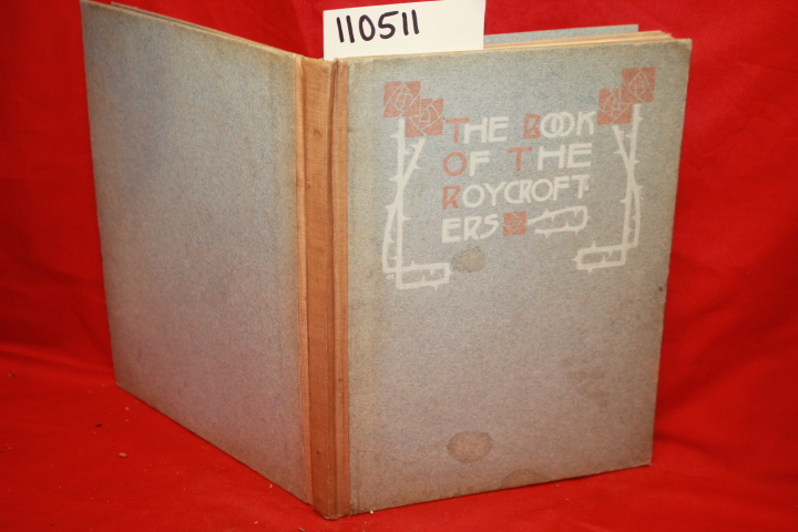 HUBBARD, ELBERT: THE BOOK OF THE ROYCROFTERS