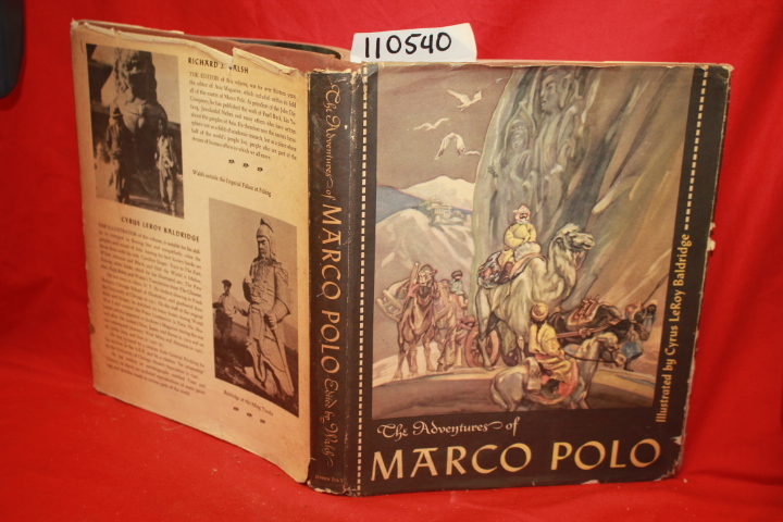 WALSH, RICHARD J. AND BUCK , PEARL S.: THE ADVENTURES OF MARCO POLO