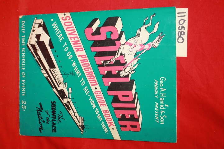 Hamid, Geo A.: Steel Pier Souvenir Program and Guide Book ATLANTIC CITY