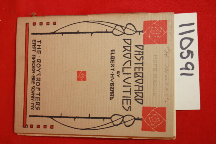 Hubbard, Elbert: Pasteboard Proclivities