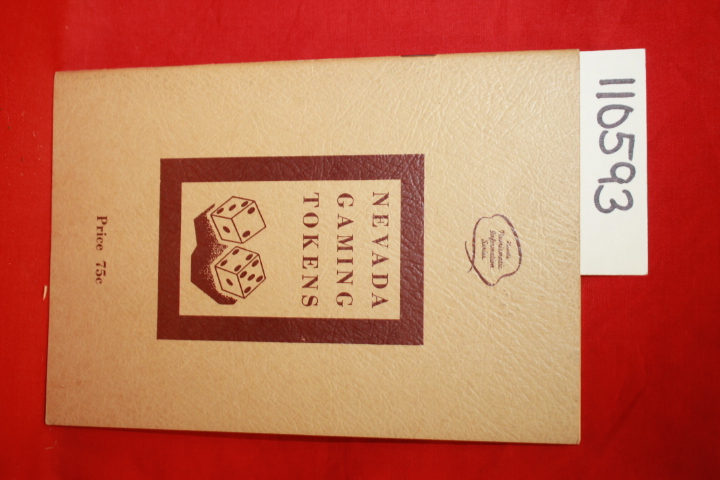 Hewitt, Lee F; Williges, William and Wahlberg Agnar: Nevada Gaming Tokens