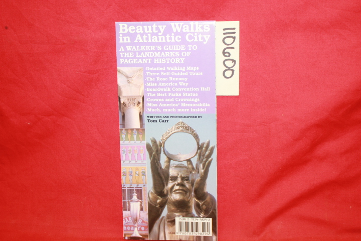 Carr, Tom: Beauty Walks in Atlantic City; A Walker's Guide to The Landmarks o...