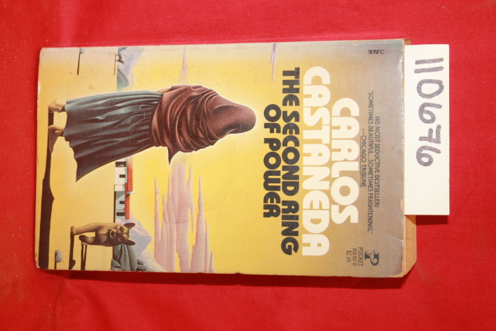 Castaneda, Carlos: The Second Ring of Power