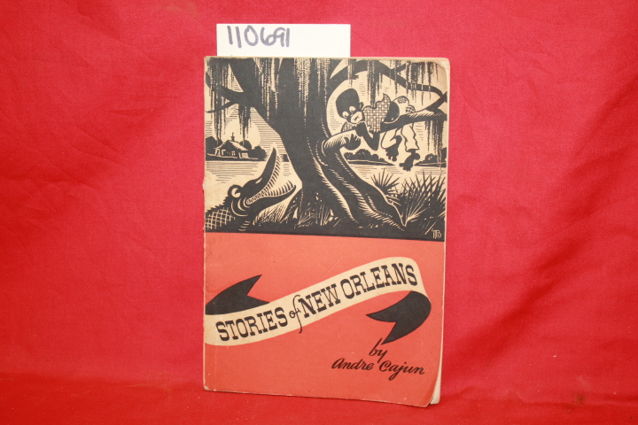 Cajun, Andre: Stories of New Orleans