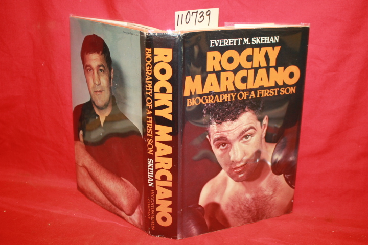 Skehan, Everett M signed by son of R...: Rocky Marciano Biography of a First Son