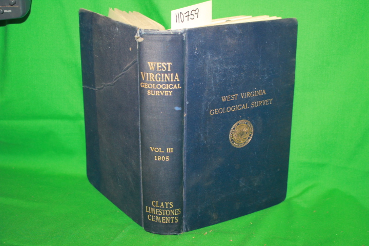 Grimsley G.P.: West Virginia Geological Survey Vol 3; Clays, Limestones, and ...