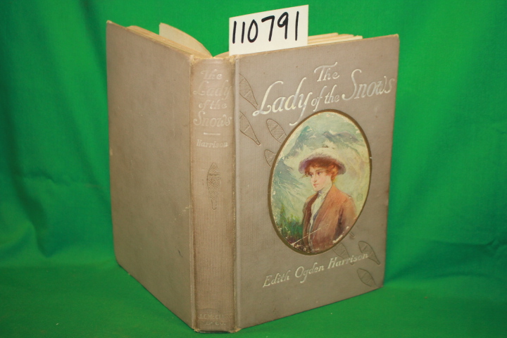 Harrison, Edith Ogden: The Lady of the Snows