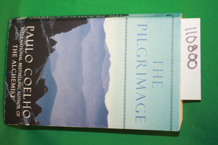 Coelho, Paulo: The Pilgrimage: A Contemporary Quest for Ancient Wisdom