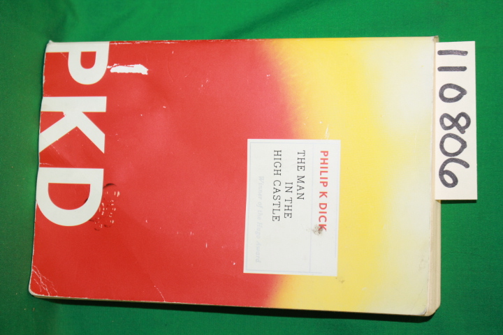 Dick, Philip K.: The Man In The High Castle