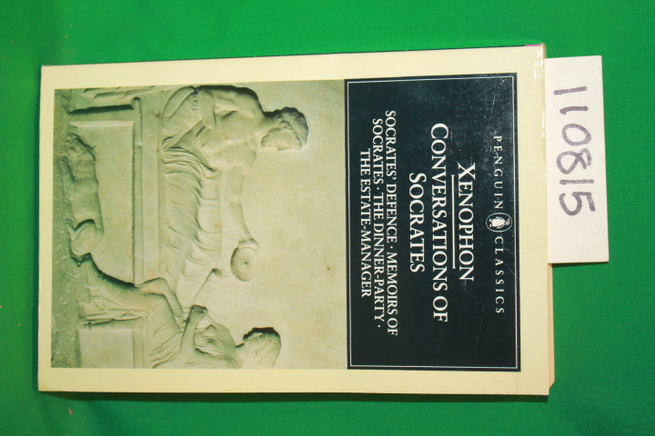 Socrates and Hugh Tredennick and Robin Wa...: Xenophon Conversations of Socrates
