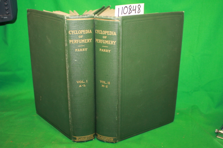Parry, Ernest J.: Parry's Cyclopedia of Perfumery 2 Volumes