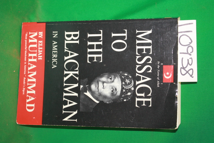 Muhammad, Elijah: Message To The Blackman in America *African American Author*