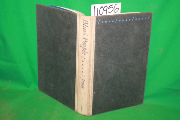 Jones, LeRoi: Blues People Negro Music in White America *African American Aut...