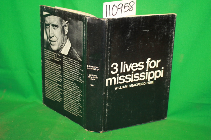 Huie, William Bradford: 3 Lives For Mississippi *African American Authors*