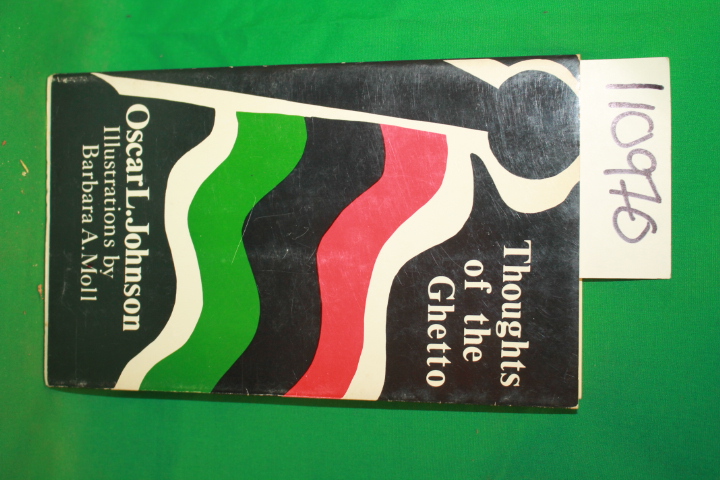 Johnson, Oscar L.: Thoughts of the Ghetto