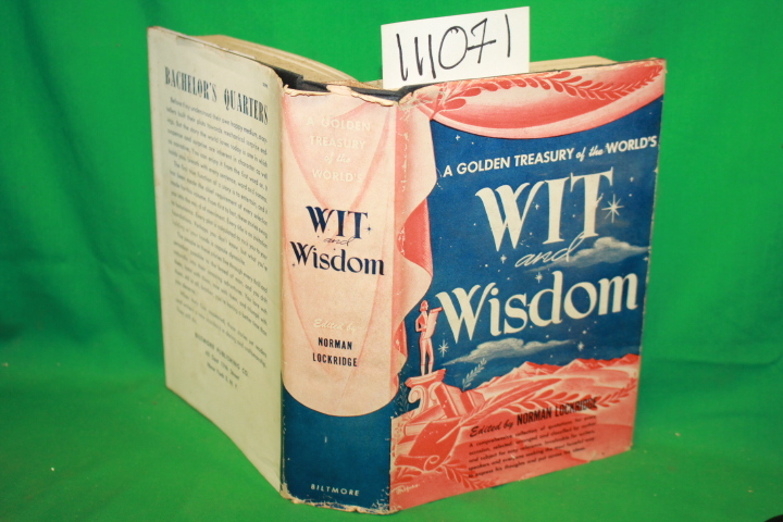 Lockridge, Norman: A Golden Treasury of teh World's Wit and Wisdom
