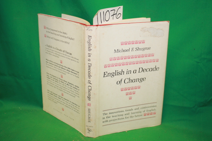 Shugrue, Michael F.: English in a Decade of Change